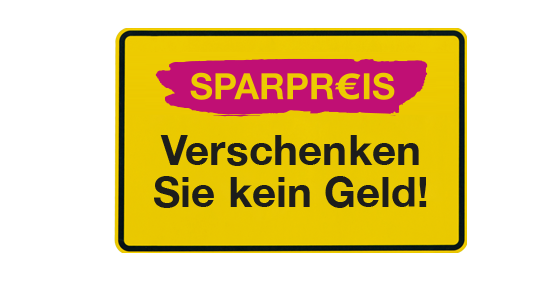 Schild mit Sparpreis-Hinweis Schild mit Sparpreis-Hinweis